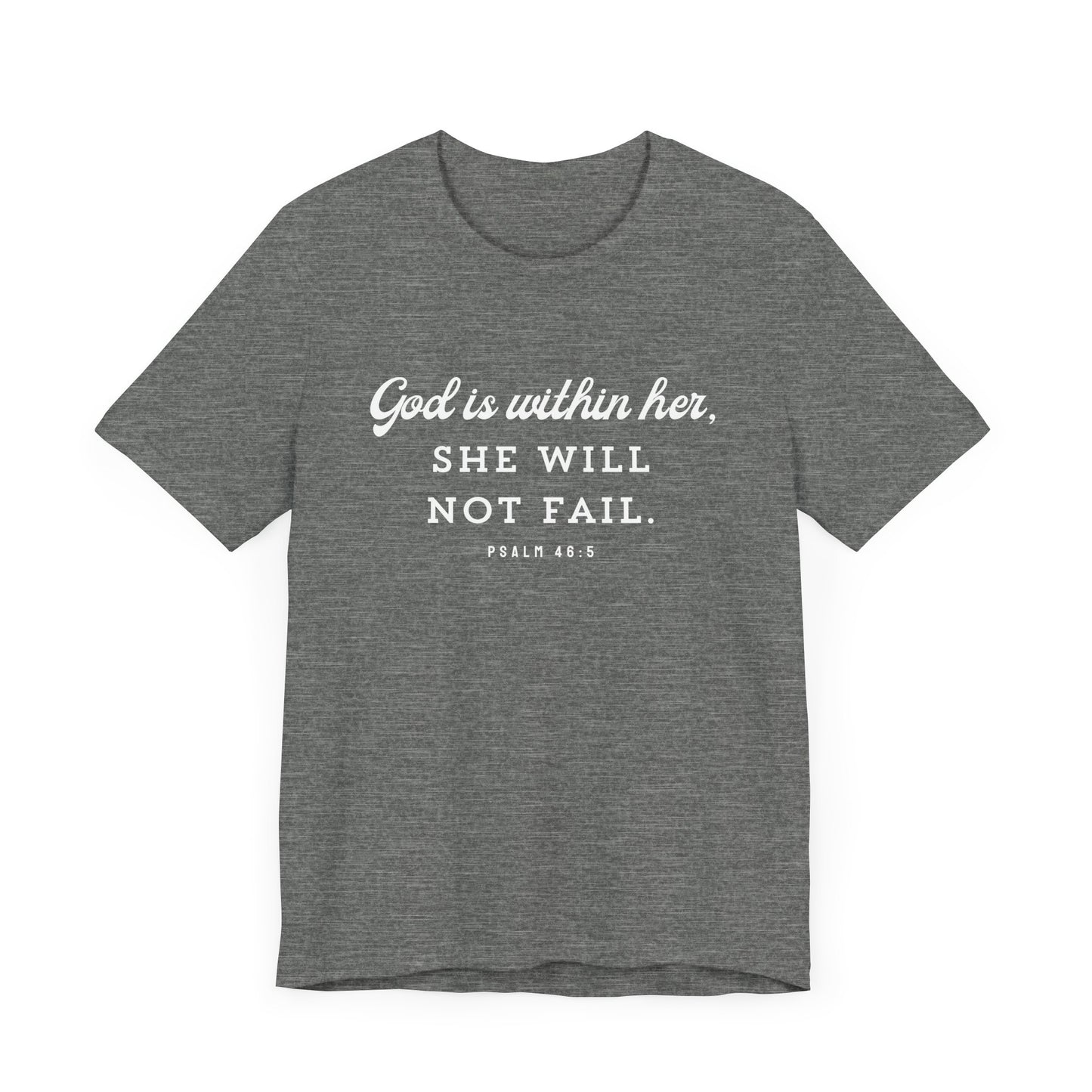 'God is within her' Short Sleeve Tee