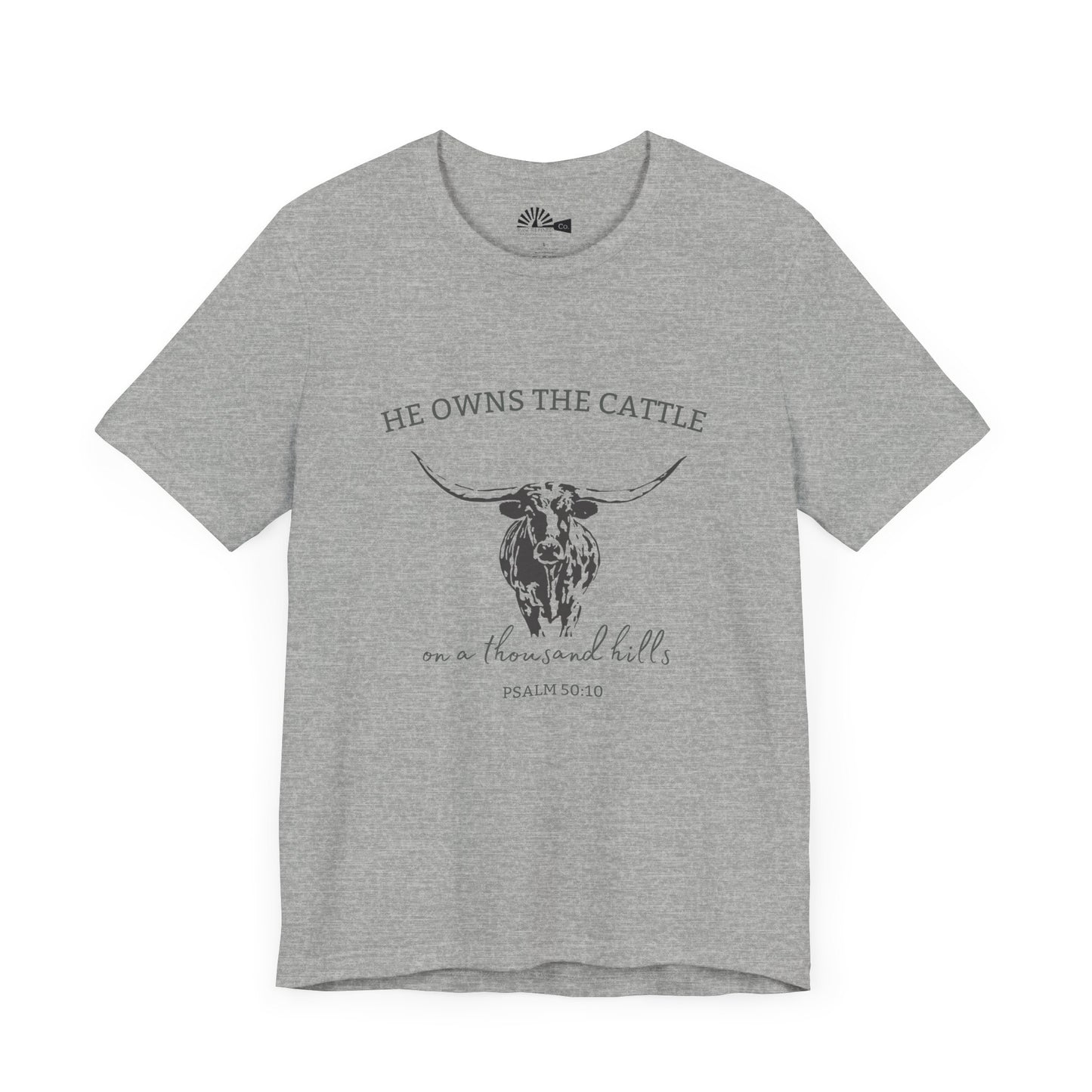 He Owns The Cattle - Short Sleeve Tee
