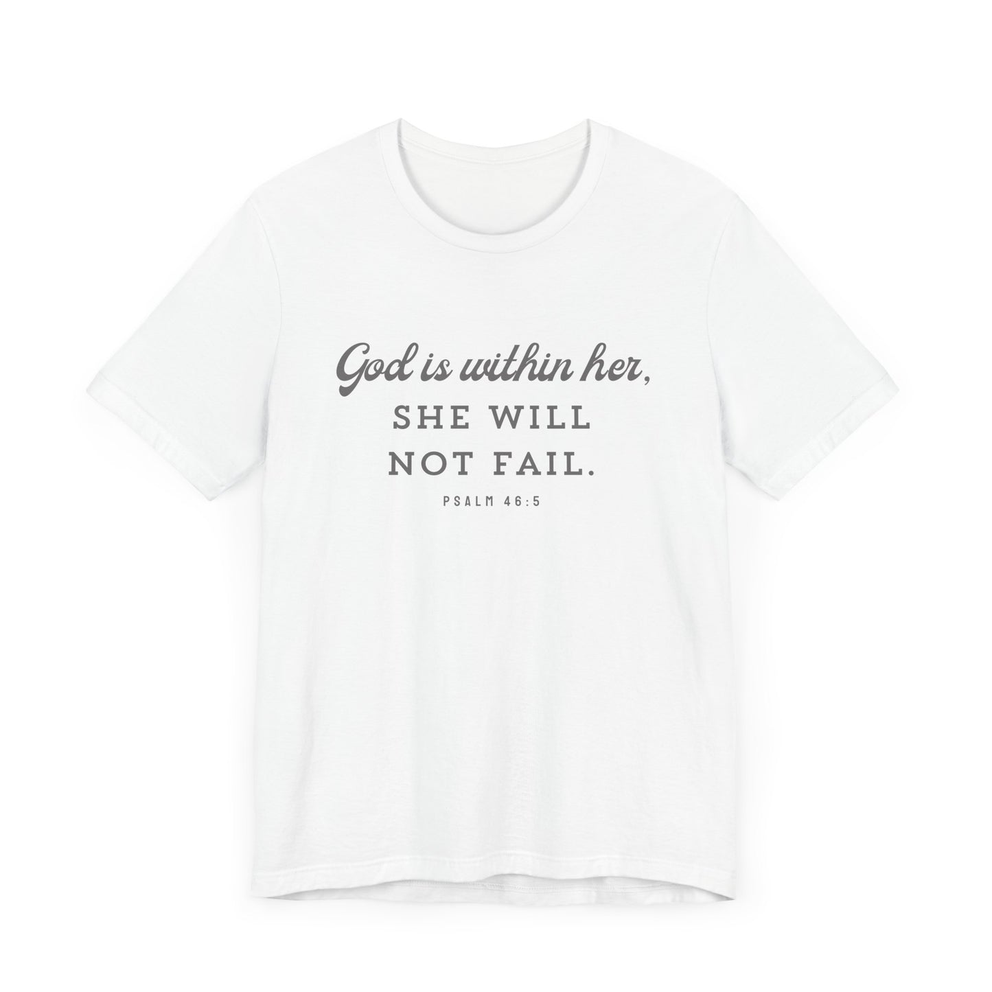 'God is within her' Short Sleeve Tee
