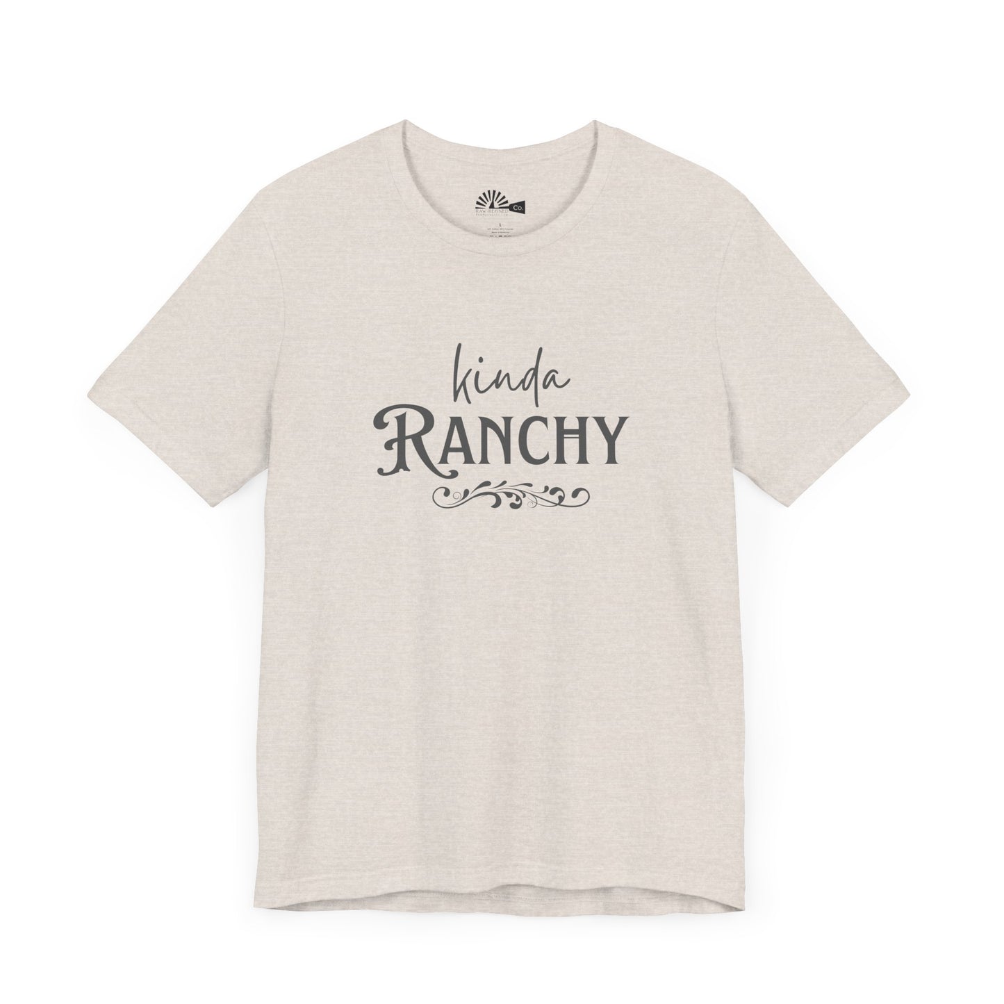 'Kinda Ranchy' Tee