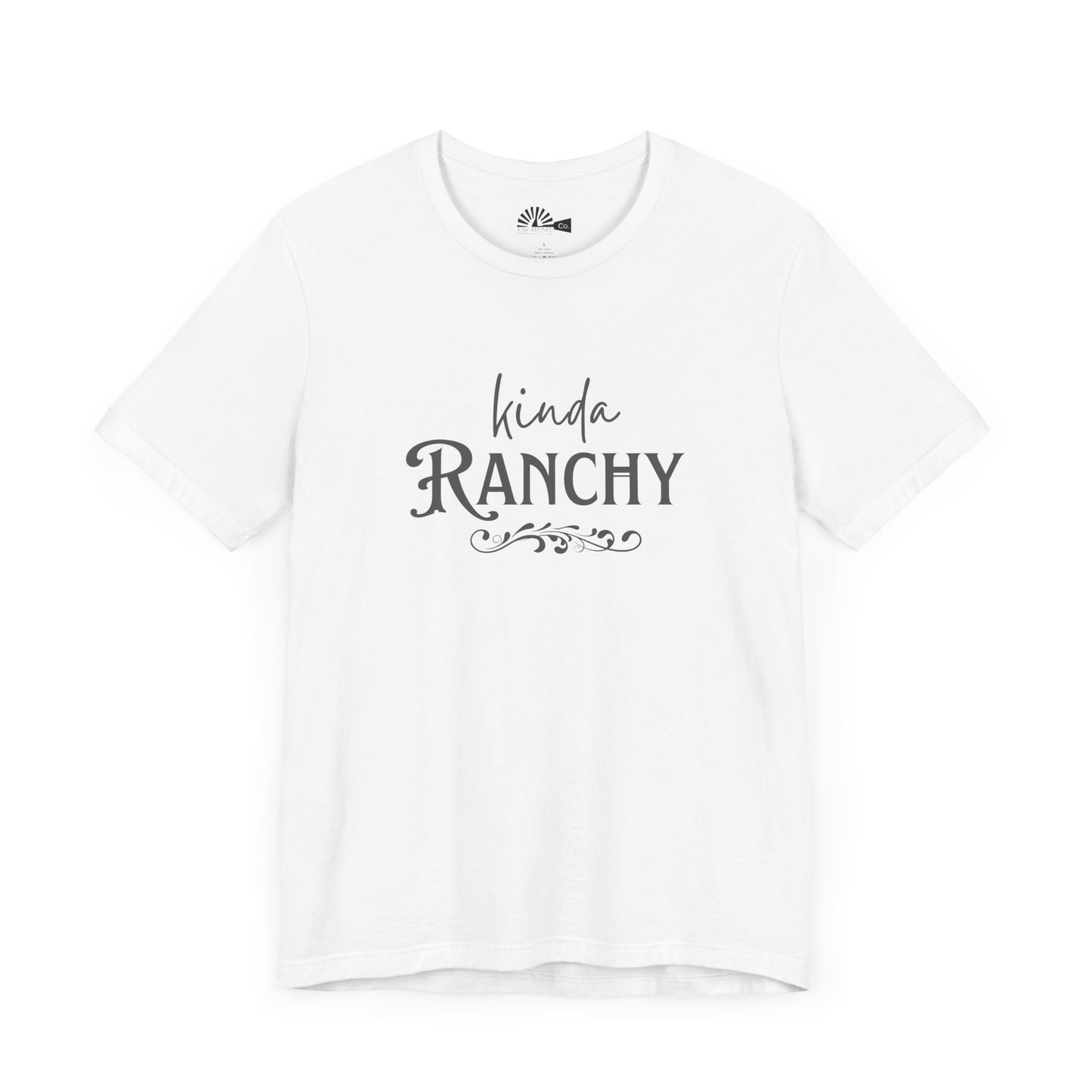 'Kinda Ranchy' Tee