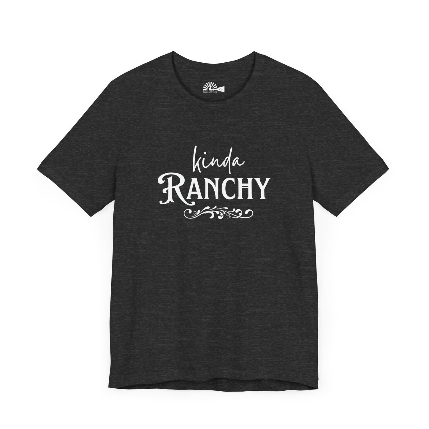 'Kinda Ranchy' Tee