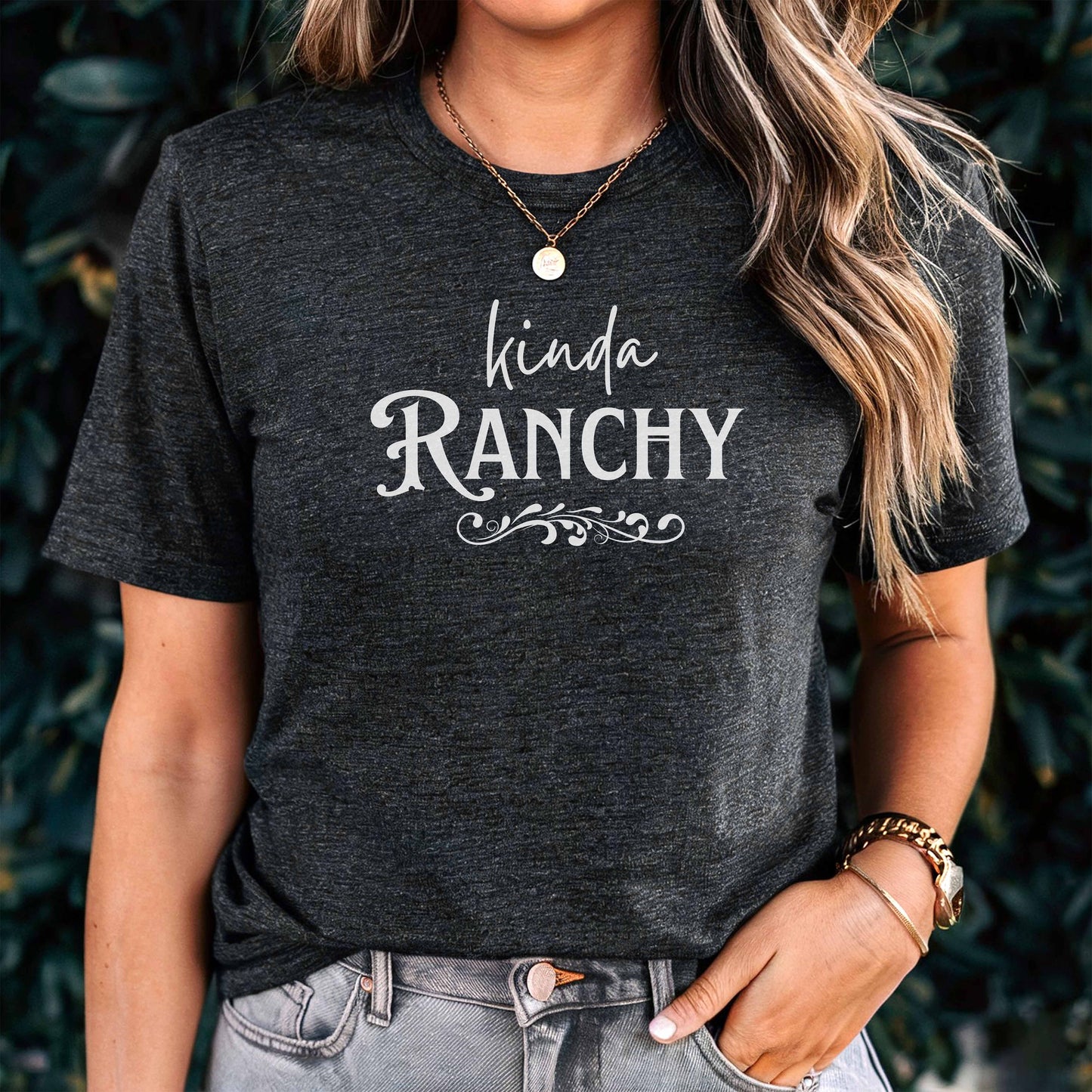 'Kinda Ranchy' Tee
