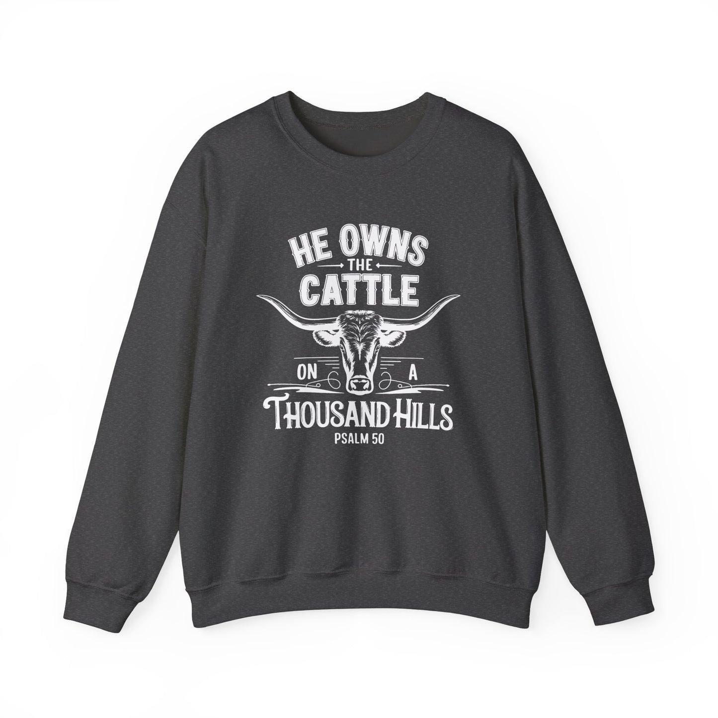 'He Owns the Cattle' Crewneck Sweatshirt