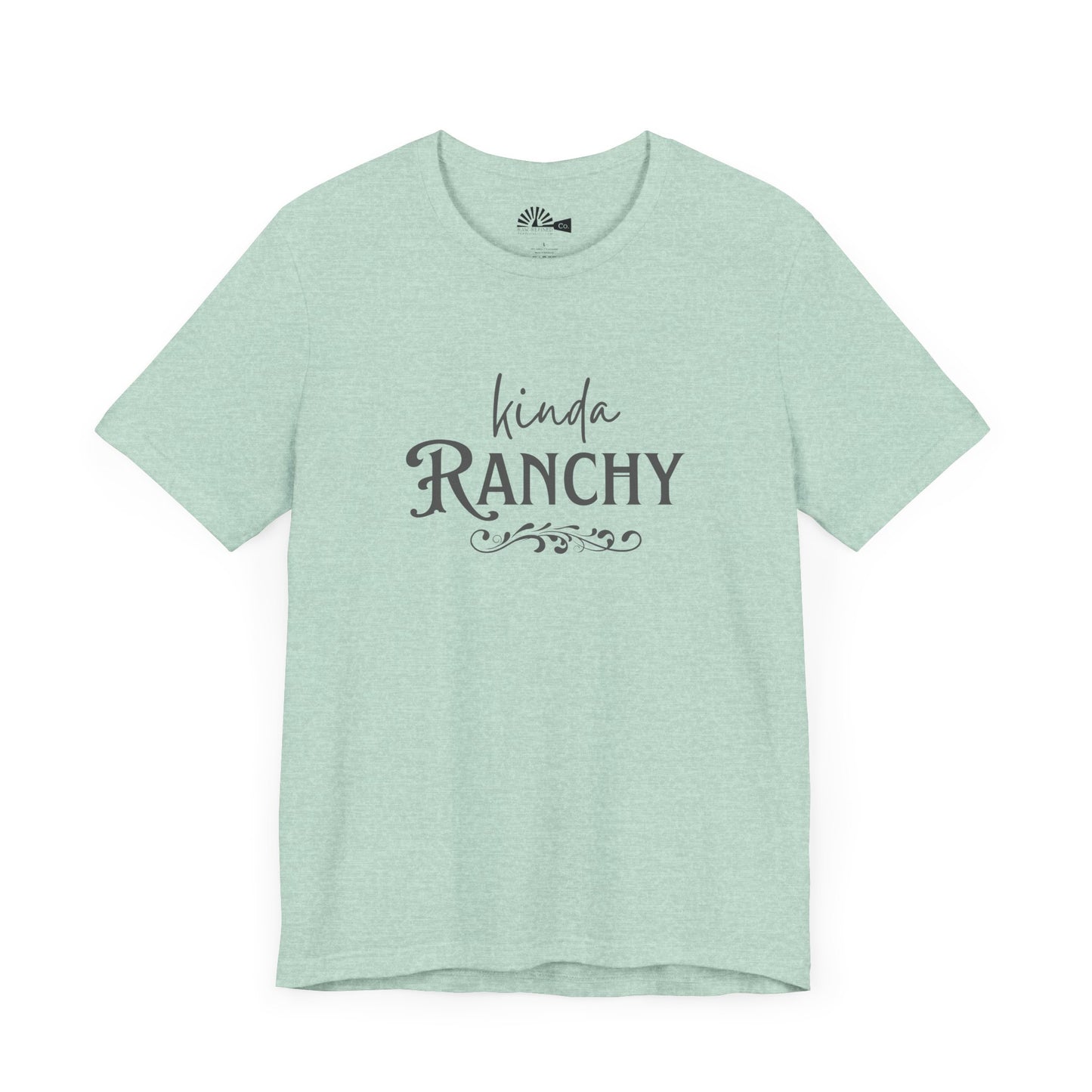 'Kinda Ranchy' Tee