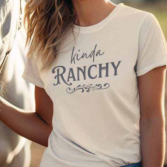 Kinda Ranchy Tee